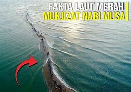 Laut Merah Nabi Musa Sekarang