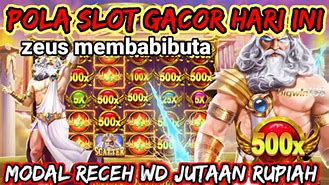 Zeus Slot Modal 200 Ribu Rupiah Nol Nya Berapa Juta